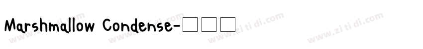 Marshmallow Condense字体转换
